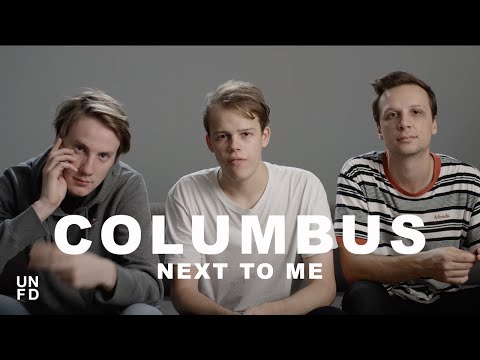 Columbus - Next To Me [Official Music Video]