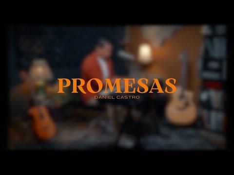 Daniel Castro | Promesas (Cover) • Video Oficial