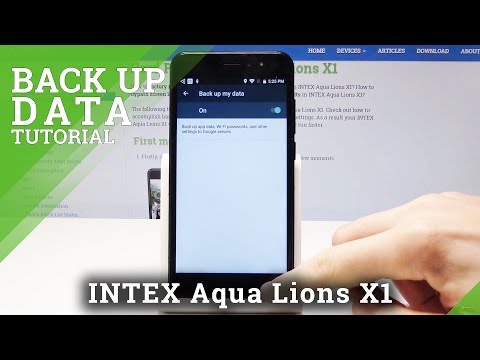 How to Backup Data in INTEX Aqua Lions X1 - Create Backup Account