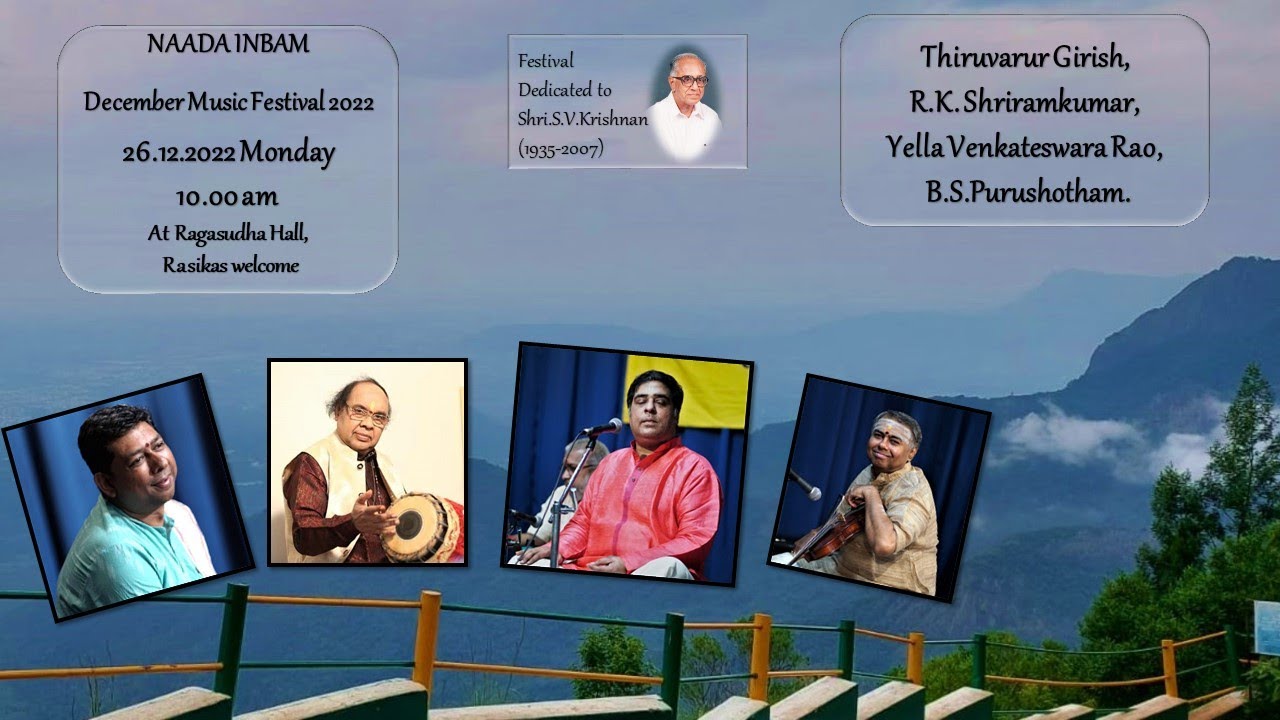 Vidwan Thiruvarur Girish concert - Naada Inbam December Music Festival 2022