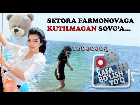 XAFA BO'LISH YO'Q 12-SON // Setora Farmonovaga jonli ayiq sovg'a qilindi...