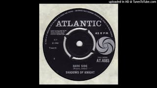 Shadows Of Knight - Dark Side