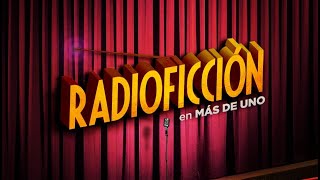 Radioficción - Episodio 29: Del humor al odio