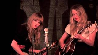 The Chapin Sisters "While You're Cheating on Me" (Louvin Brothers cover) LIVE March 2, 2013 (4/10)