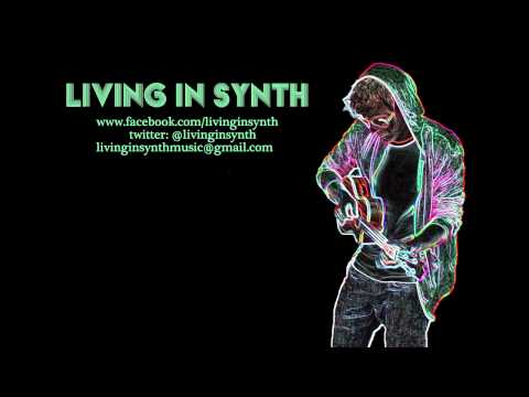 "Realer (feat. The Electric Coast)" - Living In Synth