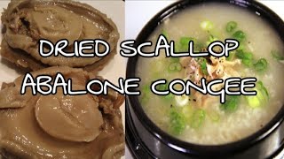 DRIED SCALLOP ABALONE CONGEE (PORRIDGE)