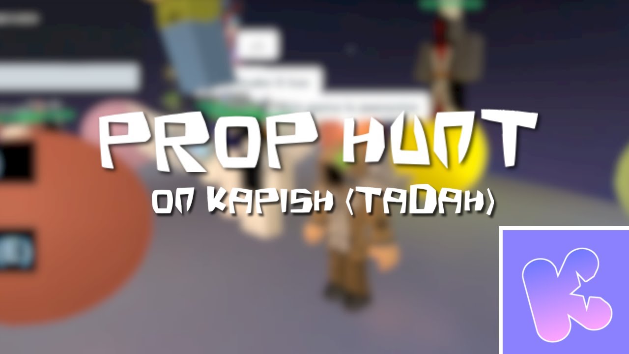 Kapish Old Roblox Revival - Prop Hunt (Gameplay)