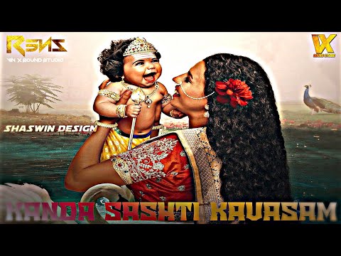 KANDA SASHTI KAVASAM MIX - DJ RENZ - VDJ SHASWIN - VIN-X SOUND STUDIO