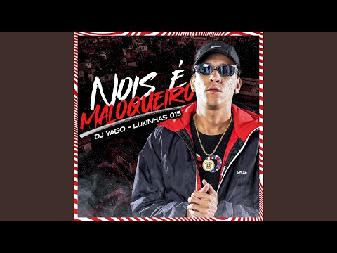 Nois É Maloqueiro