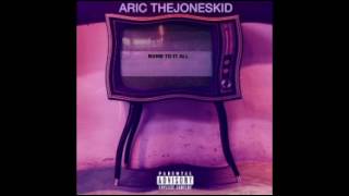 Aric Jones-Not Worried at All