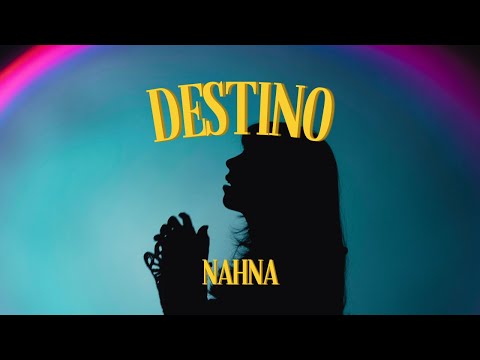 Nahna - "Destino" (Video Oficial)