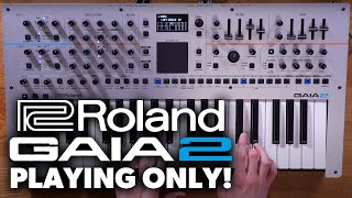 Video thumbnail for Roland Gaia 2 Synthesizer - Playing Only! by Andertons Synths, Keys and Tech