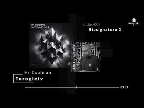 Mr Coalman - Torogleiv (Biosignature 2)