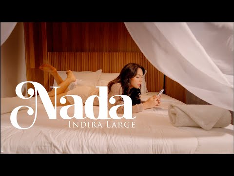 Nada - Indira Large (Official Video)