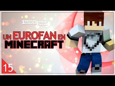 Un Eurofan en Minecraft - Ep 15 "Muchos enemigos" | RandomSpain