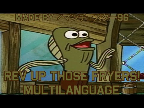 Rev up those fryers! - Multilanguage in 64 languages (Requested)