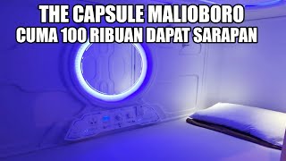 THE CAPSULE MALIOBORO MURAH BANGET CUMA 80 RIBUAN DAPAT SARAPAN | PENGINAPAN MUR