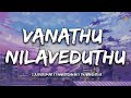 Vanathu Nilaveduthu Lyrics Video S A Rajkumar Unnikrishnan Swarnalatha Simmarasi