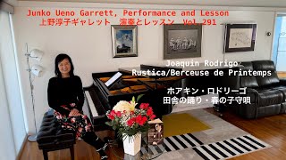 Download lagu [第291回ロサンゼルス発ピアノレッスン - 分かり易いと評判！] 上野淳子ギャレットJunko Ueno Garrett  Rodrigo:Rustica/Berceuse de Printemps mp3