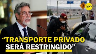 Ejecutivo: “Se restringirá transporte privado el 24, 25, 31 de diciembre y 1 de enero”