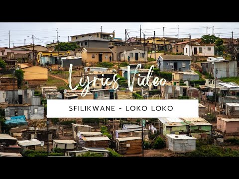 FSL 42. Fulskillakilla & Sfilikwane - Loko Loko (Official Lyrics Video)