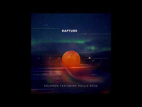Solomon Temple- Rapture feat. Mollie Rose (Official Audio)