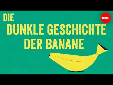 Die dunkle Geschichte der Banane – John Soluri