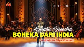 Download lagu BONEKA DARI INDIA - Versi Orkestra ARAB Megah | Tribute Ellya Khadam | Musik Indo mp3 Download lagu BONEKA DARI INDIA - Versi Orkestra ARAB Megah | Tribute Ellya Khadam | Musik Indo mp3
