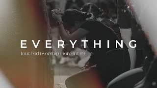 나의 모든 것 Everythingㅣtouchedㅣ예수전도단 화요모임