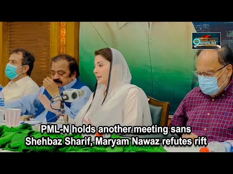 PML N holds another meeting sans Shehbaz Sharif, Maryam Nawaz refutes rift