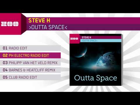 Steve H - Outta Space (PH Electro Radio Edit)