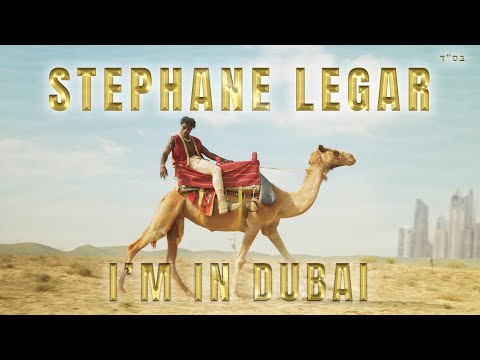 Stephane Legar- I’m in Dubai | סטפן לגר- אני בדובאי (Prod. by Doli & Penn)