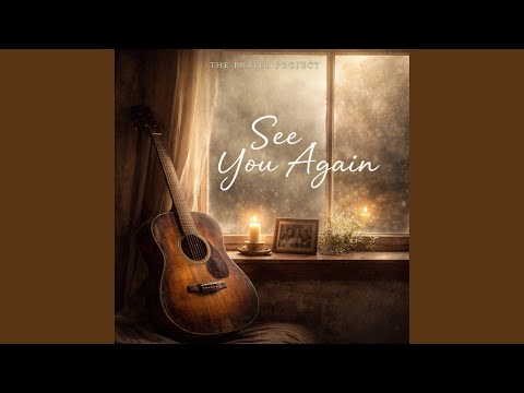 See You Again (feat. The Prayer Project)