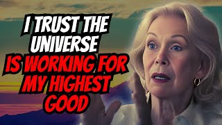 Louise Hay - Your FAITH Activates The UNIVERSE—Be WILLING To RECEIVE