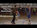 Solo Scores - "Playing Basketball"