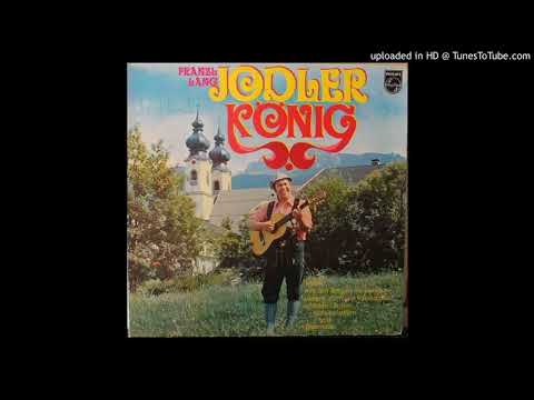 Franzl Lang- Tirol,Tirol,Tirol  1974