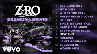 Z-Ro - New Shit (Audio)