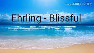 Ehrling - Blissful