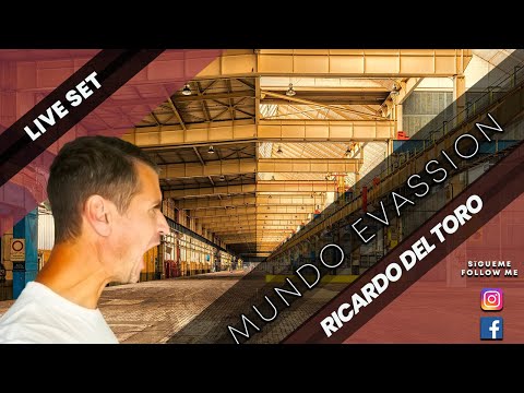 Ricardo del Toro - Mundo Evassion (Live Set) 🎥