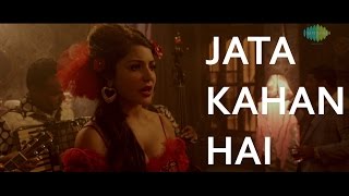 Jata Kahan Hai Deewane (Fifi) | Bombay Velvet (2015) | Amit Trivedi | Full Video Song