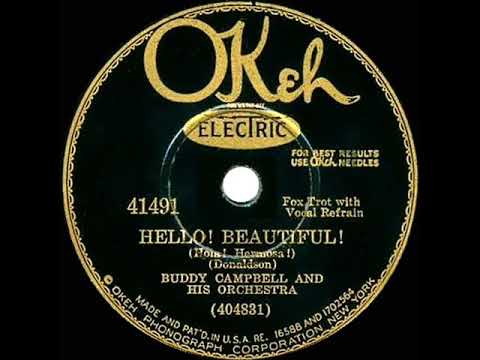 1931 Ed Kirkeby (as ‘Buddy Campbell’) - Hello! Beautiful (Elmer Feldkamp, vocal)