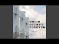 Union County Forever (feat. Jeff Crandall & Mike Nordby)