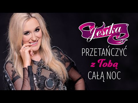 Jesika - Przetańczyć z Tobą całą noc (Official audio)