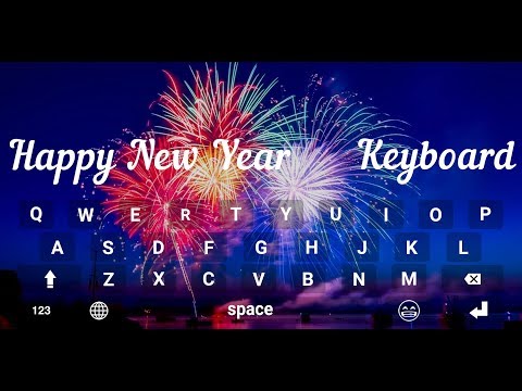 New Year Keyboard 2018 Theme Video