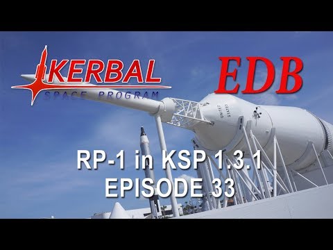 KSP 1.3.1 with Realism Overhaul - RP-1 33 - The Challenge