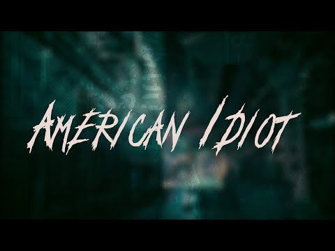 Green Day - American Idiot / Lyrics