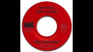 Bobby Montgomery - Time Brings About A Change