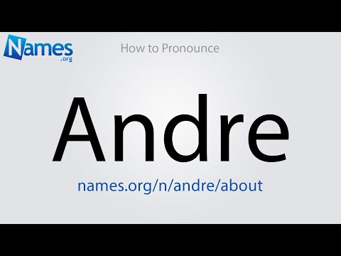 How to Pronounce Andre