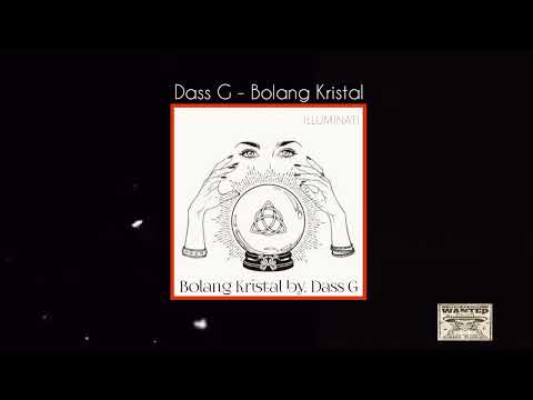 Dass G - Bolang Kristal (Prod by. yugo)