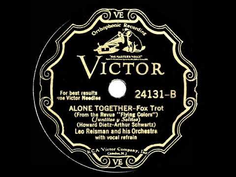 1932 Leo Reisman - Alone Together (Frank Luther, vocal)